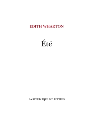Eté - Edith Wharton