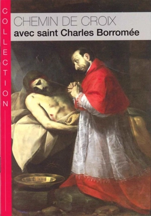 Chemin de Croix avec saint Charles Borromée - Christine Dezarnaud-Dandine