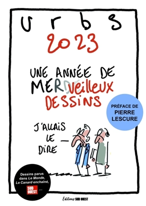 2023, une année de merveilleux dessins - Urbs