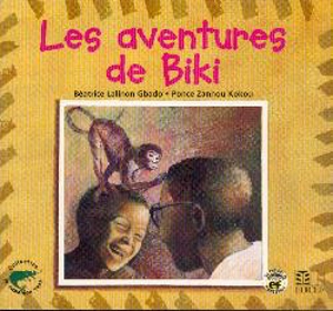 Les aventures de Biki - Béatrice Lalinon Gbado