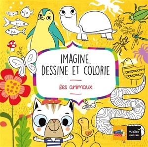 Imagine, dessine et colorie : les animaux - Pablo Gamba