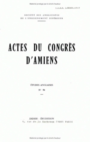 Actes - Société des anglicistes de l'enseignement supérieur (France). Congrès (1982 ; Amiens)