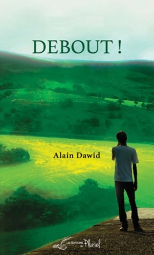 Debout ! - Alain Dawid