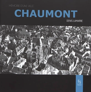 Chaumont - Denis Lamarre