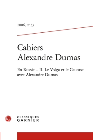 En Russie. Vol. 2. La Volga et le Caucase avec Alexandre Dumas - Jean-Pierre Moynet