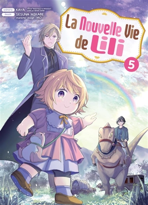 La nouvelle vie de Lili. Vol. 5 - Kaya