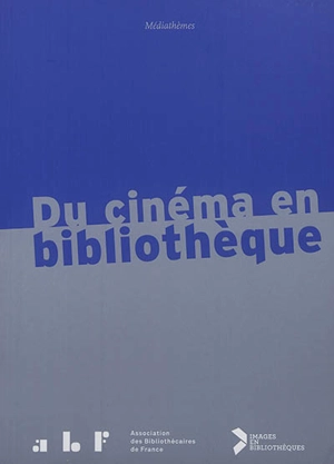 Du cinéma en bibliothèque