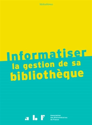 Informatiser la gestion de sa bibliothèque