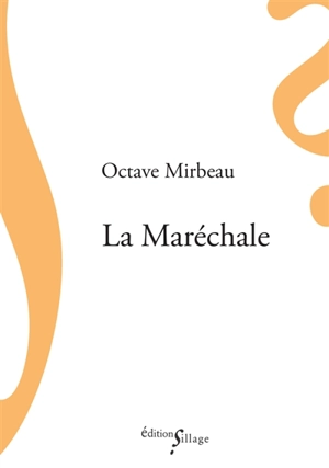 La maréchale - Octave Mirbeau
