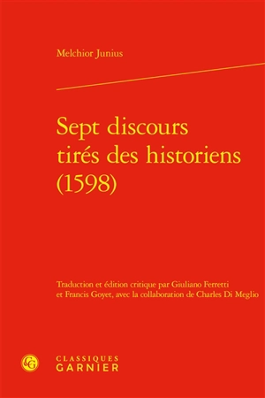 Sept discours tirés des historiens (1598) - Melchior Junius