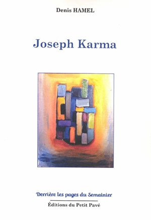 Joseph Karma - Denis Hamel