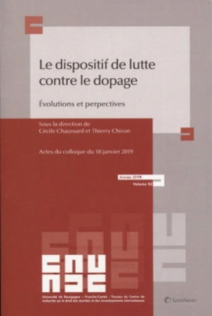 Le dispositif de lutte contre le dopage : évolutions et perspectives : actes du colloque du 18 janvier 2019