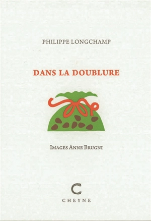 Dans la doublure - Philippe Longchamp