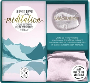 Le petit livre de la méditation : calme intérieur, pleine conscience, centrage - Marie-Laure Bayle