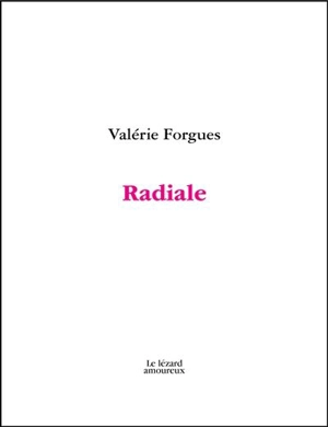 Radiale - Forgues, Valérie