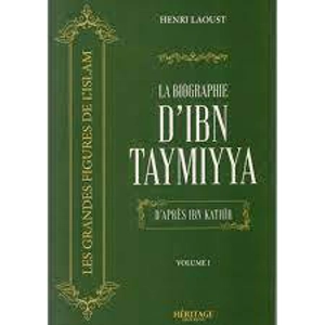 La biographie d'Ibn Taymiyya - Henri Laoust