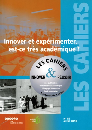 Innover pour réussir : le magazine de la MAPIE. Innover et expérimenter, est-ce très académique ?