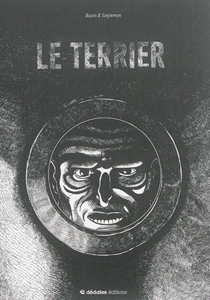 Le terrier. Vol. 1 - Jean-Baptiste Bazin