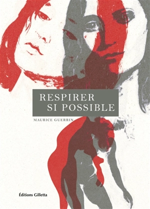 Respirer si possible - Maurice Guerrin