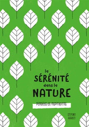 La sérénité dans la nature : pensées et inspirations