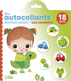 Les couleurs, 18 mois : les autocollants des tout-petits - Marzia Giordano