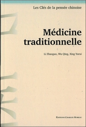 Médecine traditionnelle - Zhaoguo Li