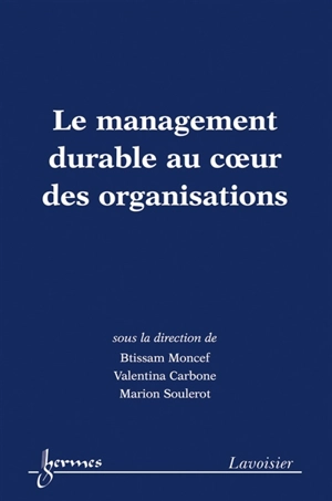 Le management durable au coeur des organisations - Btissam Moncef