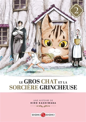 Le gros chat et la sorcière grincheuse. Vol. 2 - Hiro Kashiwaba