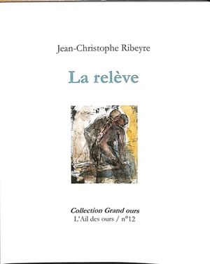 La relève - Jean-Christophe Ribeyre