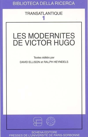 Les modernités de Victor Hugo