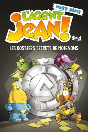 Les dossiers secrets de Moignons - Alex A.