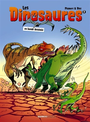 Les dinosaures en bande dessinée. Vol. 2 - Arnaud Plumeri