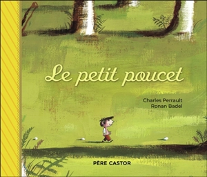 Le Petit Poucet - Ronan Badel