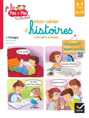 Mon cahier d'histoires à lire et à écouter : 5-7 ans, GS-CP - Isabelle Chavigny