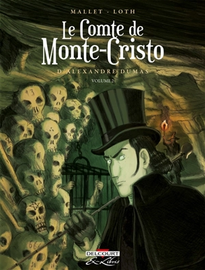 Le comte de Monte-Cristo d'Alexandre Dumas. Vol. 2 - Patrick Mallet