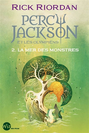 Percy Jackson et les Olympiens. Vol. 2. La mer des monstres - Rick Riordan