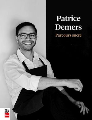 Parcours sucré - Patrice Demers