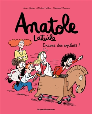 Anatole Latuile. Vol. 17. Encore des exploits ! - Anne Didier