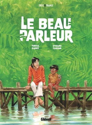 Le beau parleur - Teresa Radice