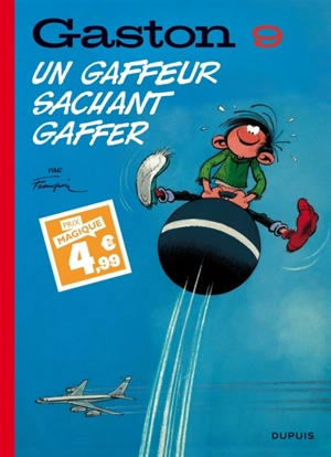 Gaston. Vol. 9. Un gaffeur sachant gaffer - André Franquin