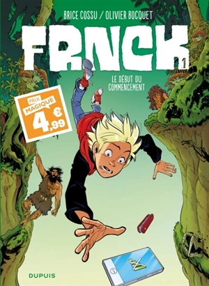 Frnck. Vol. 1. Le début du commencement - Olivier Bocquet