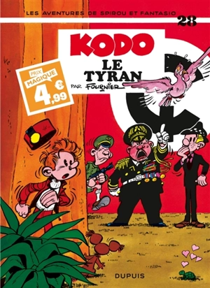 Spirou et Fantasio. Vol. 28. Kodo le Tyran - Jean-Claude Fournier
