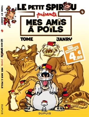 Le petit Spirou présente. Vol. 4. Mes amis à poils - Janry