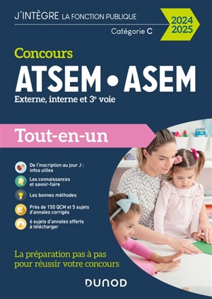 Concours ATSEM, ASEM, externe, interne et 3e voie, catégorie C : tout-en-un : 2024-2025 - Corinne Pelletier