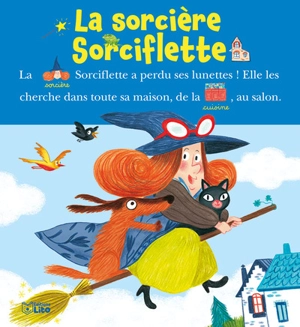 La sorcière Sorciflette - Marie-Sabine Roger