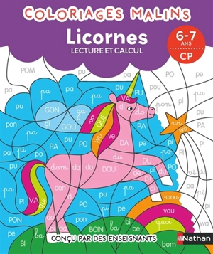Coloriages malins : licornes : lecture et calcul, 6-7 ans, CP - Isabelle Petit-Jean