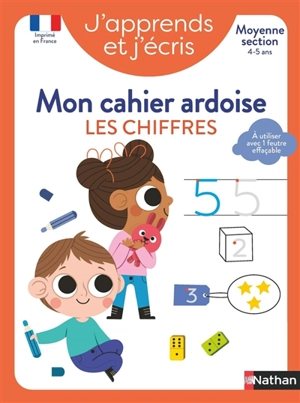 J'apprends et j'écris : mon cahier ardoise : les chiffres, moyenne section, 4-5 ans - Mathilde Marin