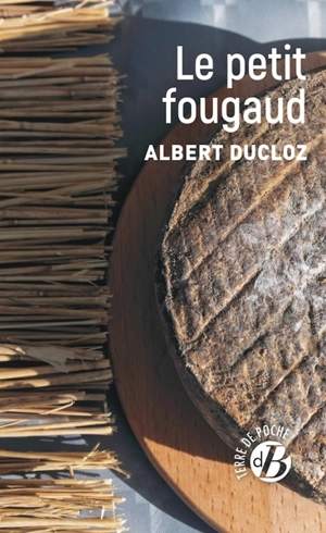 Le petit fougaud - Albert Ducloz