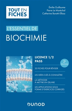 L'essentiel de biochimie : licence 1, 2, Pass - Emilie Guillaume