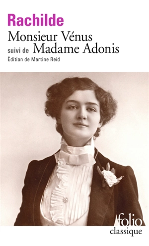 Monsieur Vénus. Madame Adonis - Rachilde